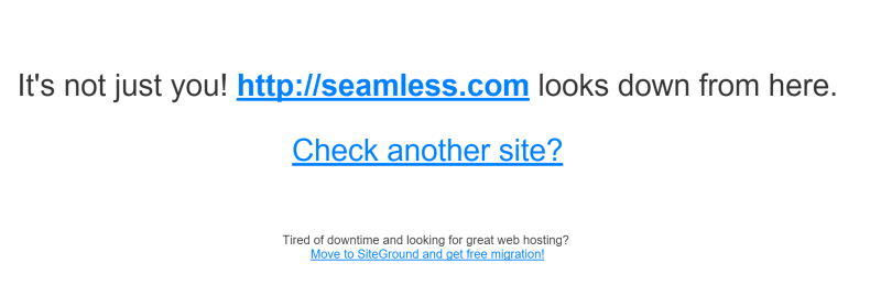 Seamless Is Down and We're All Going to Starve 