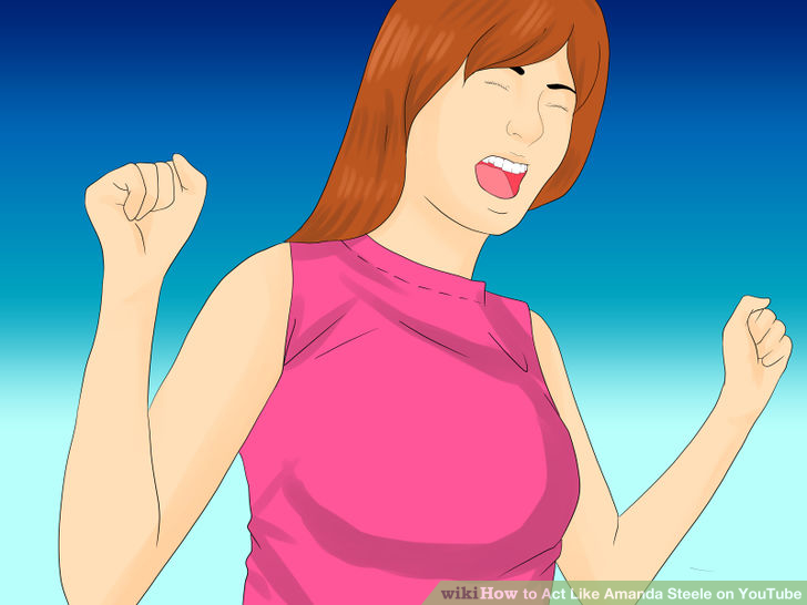 Image titled Act Like Amanda Steele on YouTube Step 3