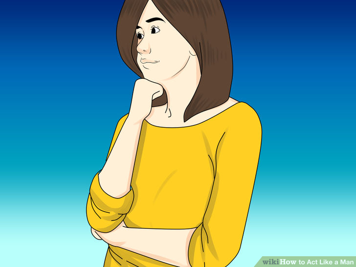 Image titled Act Like a Man Step 1