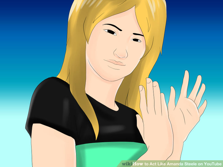 Image titled Act Like Amanda Steele on YouTube Step 2