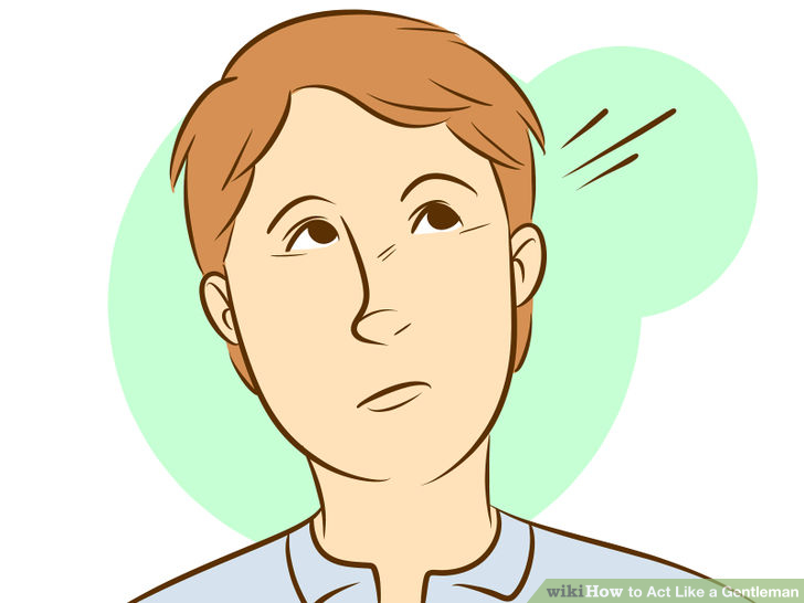 Image titled Act Like a Gentleman Step 12