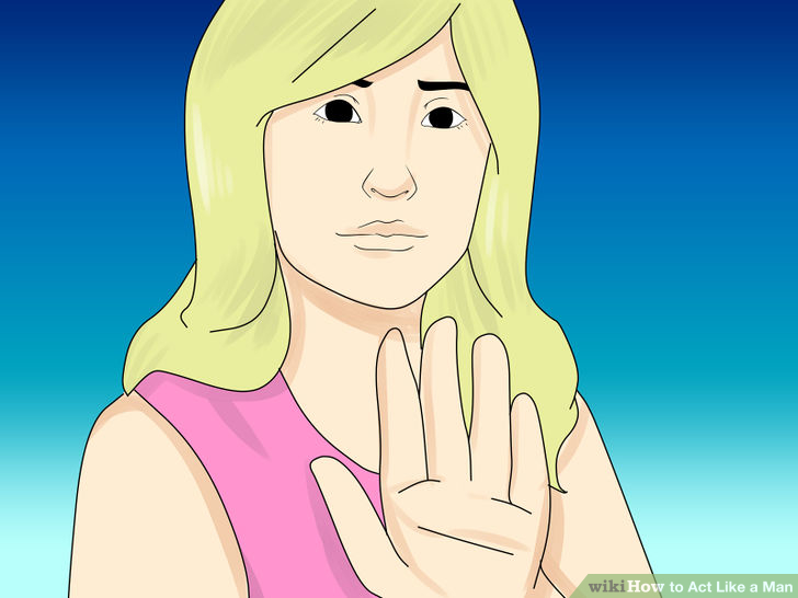 Image titled Act Like a Man Step 2