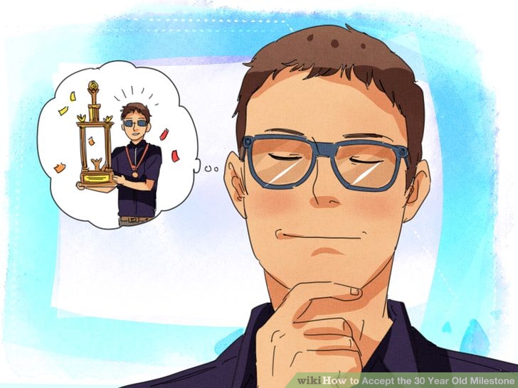 Image titled Accept the 30 Year Old Milestone Step 5