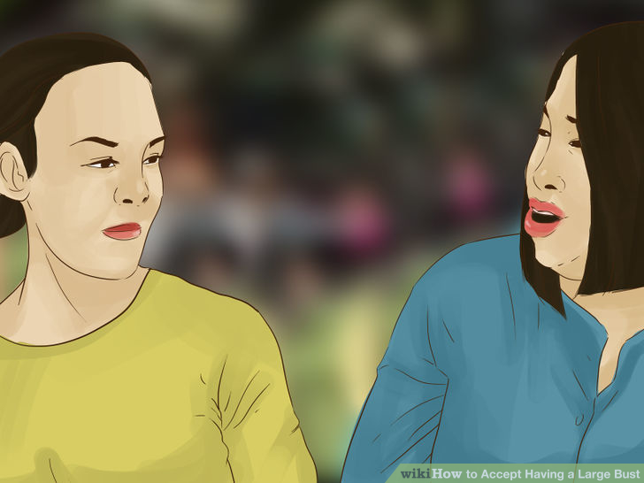 Image titled Accept Having a Large Bust Step 2