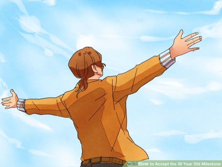 Image titled Accept the 30 Year Old Milestone Step 7