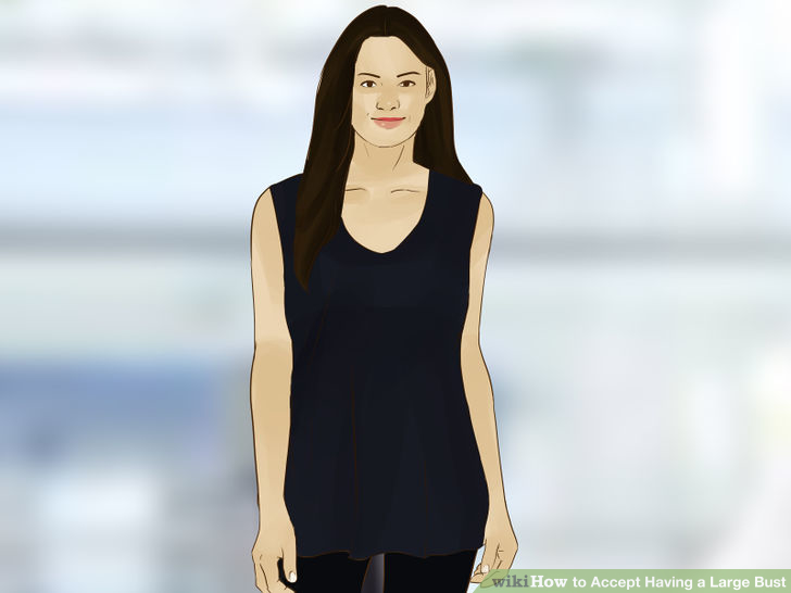 Image titled Accept Having a Large Bust Step 14