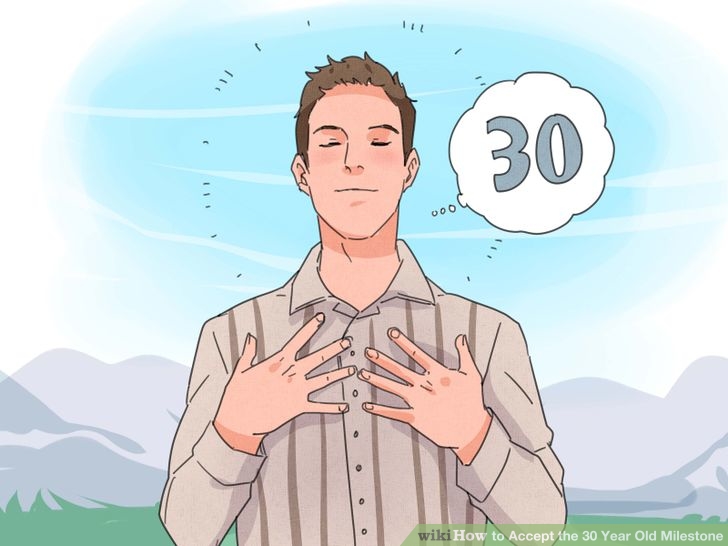 Image titled Accept the 30 Year Old Milestone Step 17