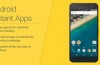 Android Instant Apps-ermöglicht das starten von Anwendungen ohne Installation