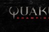 Der legendäre Shooter kehrt in Form von Quake Champions